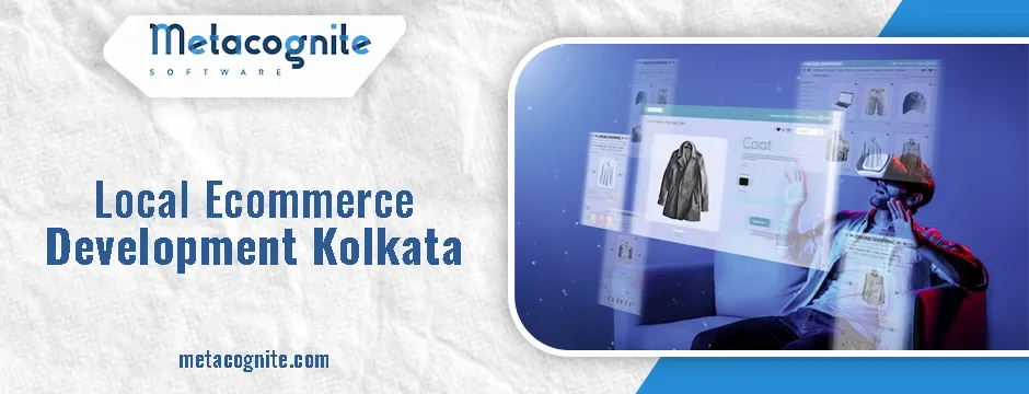  local ecommerce development Kolkata