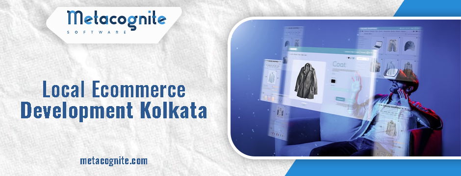  local ecommerce development Kolkata